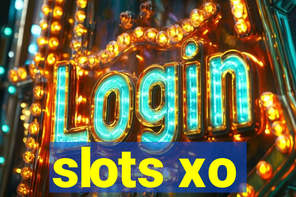 slots xo